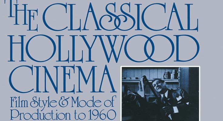 Девід Бордвелл “Класичний голлівудський стиль, 1917-1960” Ч. 4 / David Bordwell The Classical Hollywood style, 1917–60